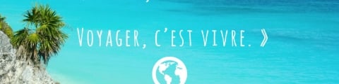 5 citations voyages inspirantes 5 citations voyages inspirantes