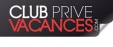 Club Privé Vacances Club Privé Vacances