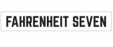 Fahrenheit Seven Fahrenheit Seven