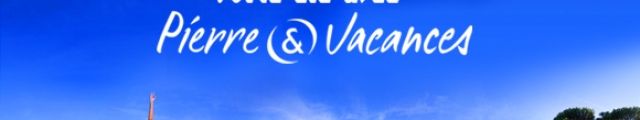 Voyage privé : ventes flash locations Pierre&Vacances en été, jusqu'à - 50 % Voyage privé : ventes flash locations Pierre&Vacances en été, jusqu'à - 50 %