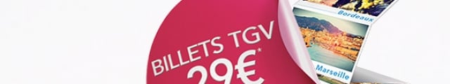 SNCF : billets TGV dès 29 € sur une sélection de destinations SNCF : billets TGV dès 29 € sur une sélection de destinations